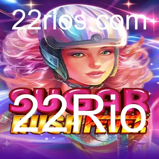 Descubra a Aventura Doce de SugarRushFever Com 22Rio